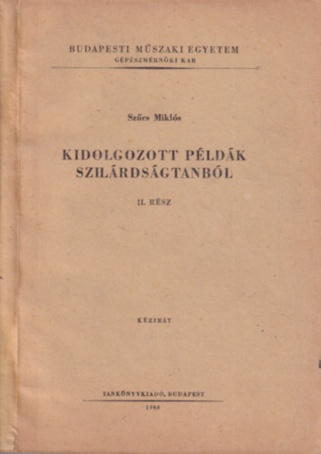 Szcs Mikls - Kidolgozott pldk szilrdsgtanbl II. rsz