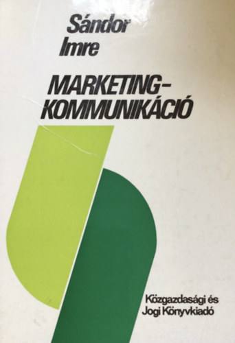 S�ndor Imre - A marketingkommunik�ci� k�zik�nyve