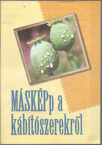 Dr. Szeles G�za; Gr�f Norbert - M�sk�pp a k�b�t�szerekr�l