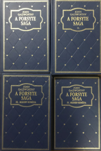 John Galsworthy - A Forsyte-saga I-IV.