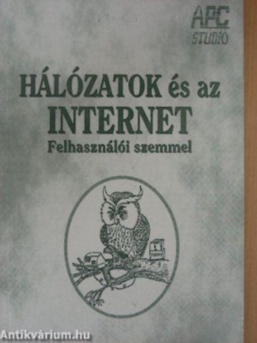 Hamar Csaba - Hlzatok s az Internet - FELHASZNLI SZEMMEL