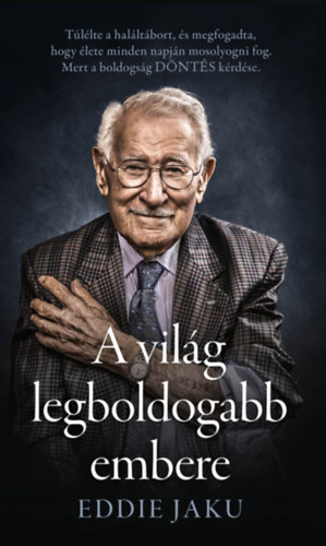 Eddie Jaku - A vil�g legboldogabb embere