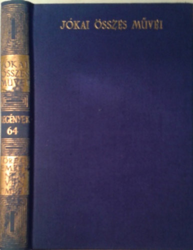 Jókai Mór - Regények 64. - Öreg ember nem vén ember (kritikai)