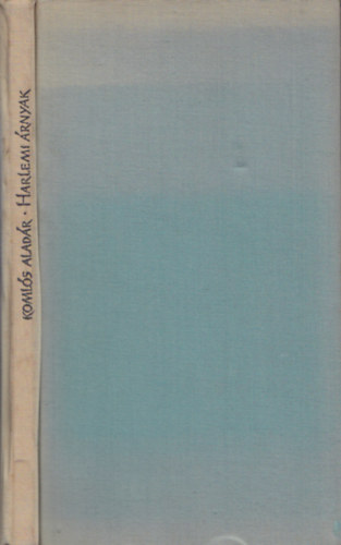 Koml�s Alad�r - Harlemi �rnyak (�szak-amerikai n�ger k�lt�k)