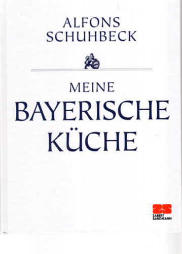 Alfons Schuhbeck - Meine Bayerische Kche
