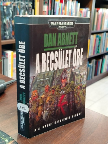 Dan Abnett - A becsület őre - Warhammer 40.000