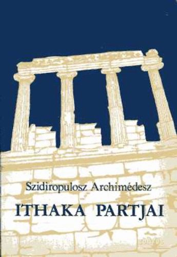 Szidiropulosz Archim�desz - Ithaka partjai (A kisebbs�gi l�t dimenzi�i)