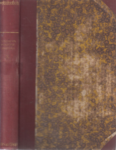 Gr�f Sz�chenyi Istv�n politikai iskol�ja, saj�t m�veib�l �ssze�ll�tva II. k�tet