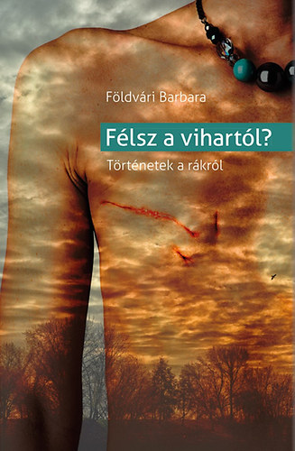 F�ldv�ri Barbara - F�lsz a vihart�l?
