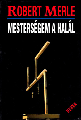 Robert Merle - Mestersgem a hall