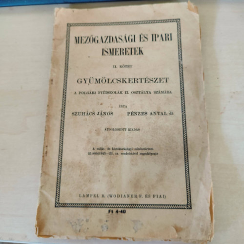 Szuh�cs- P�nzes - Mez�gazdas�gi �s ipari ismeretek II.- Gy�m�lcskert�szet