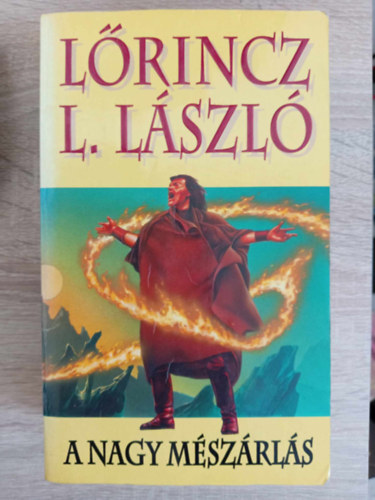 Lőrincz L. László (Leslie L. Lawrence) - A nagy mészárlás (Kő fiai trilógia 1. kötet) - első kiadás!