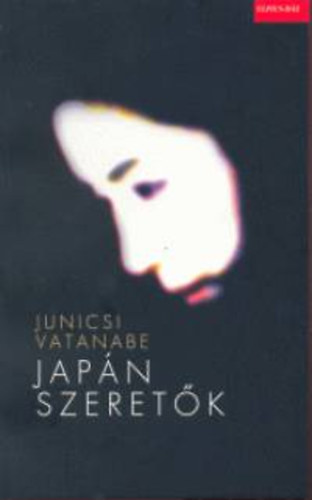 Vatanabe Junicsi - Japn szeretk