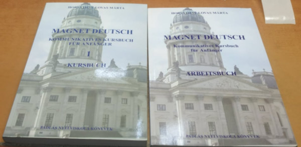 Horvthn Lovas Mrta - Magnet Deutsch. Kommunikatives Kursbuch fr Anfnger 1. Kursbuch + Arbeitsbuch