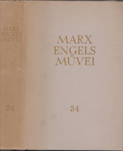 Karl Marx - Friedrich Engels - Karl Marx s Friedrich Engels mvei 34. ktet - Levelek 1875-1880
