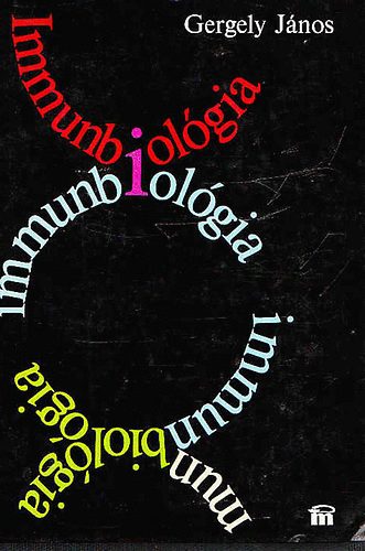 Gergely J�nos Erdei Anna - Immunbiol�gia