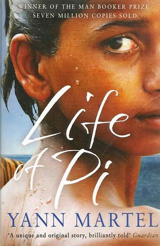 Yann Martel - Life of Pi