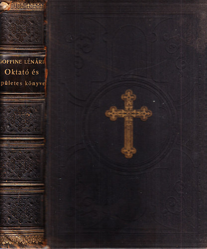 Goffine L�n�rt - Goffine L�n�rt pr�montrei szerzetes aty�nak katholikus oktat� �s �p�letes k�nyve