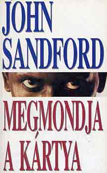 John Sandford - Megmondja a k�rtya
