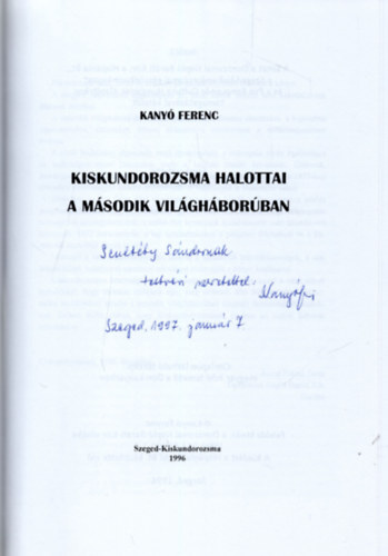 Kany Ferenc - Kiskundorozsma halottai a msodik vilghborban