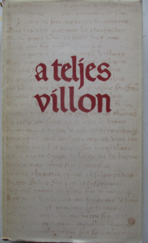  Villon (ford. M�sz�ly D.) - A teljes Villon