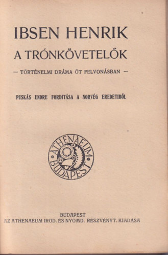 H. M. Vernon, Schnitzler Arthur Henrik Ibsen - Klfldi Sznmvek : A trnkvetelk - trtnelmi drma t felvonsban + A prda - sznm 3 felvonsban  + A mandarin - sznm 3 felvonsban  ( Modern Knyvtr )