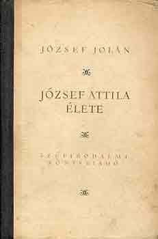 J�zsef Jol�n - J�zsef Attila �lete