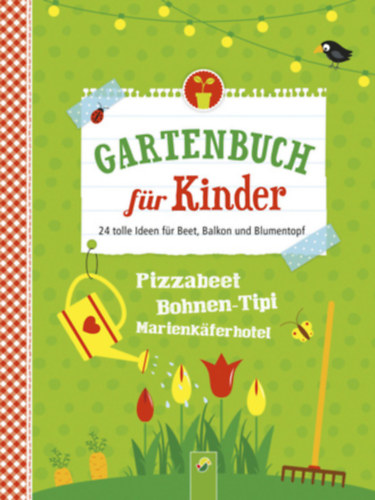Flora Becker - Gartenbuch fr Kinder