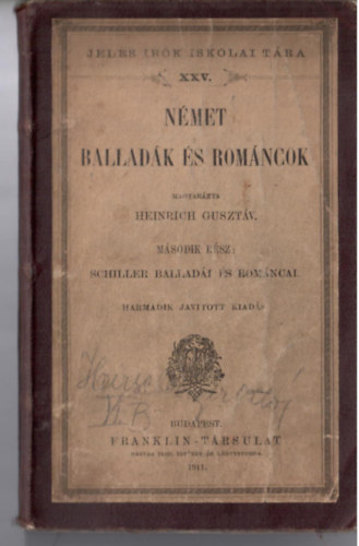 Heinrich Gusztv  (szerk) - Nmet balladk s romncok II. (Magyarzta - -). Schiller balladi s romncai.