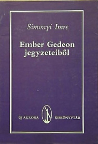 Simonyi Imre - Ember Gedeon jegyzeteiből