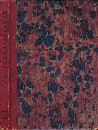 Kazinczy Ferenc - Árnyék-Rajzolatok - 26 rajz és írás caládjáról és barátairól