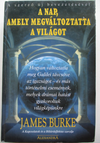 James Burke - A Nap, amely megv�ltoztatta a vil�got