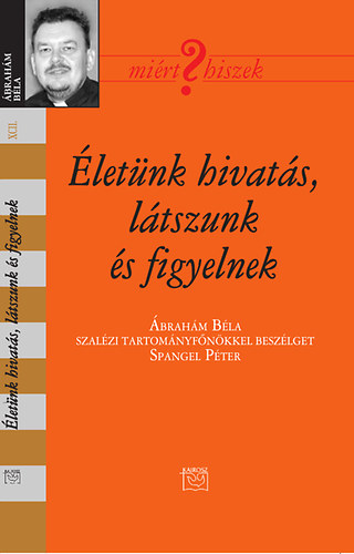 Spangel Pter - letnk hivats, ltszunk s figyelnek - brahm Blval beszlget Spangel Pter