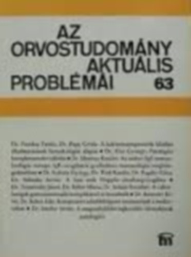 Gergely J., Kulka F.  K�ldor A. (szerk.) - Az orvostudom�ny aktu�lis probl�m�i 63.