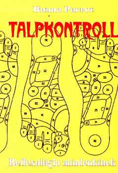 Hanna Parrot - Talpkontroll - Reflexolgia mindenkinek