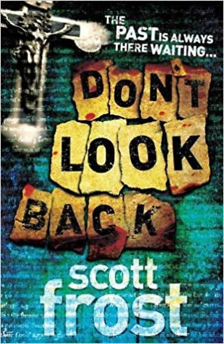 Scott Frost - Don't Look Back