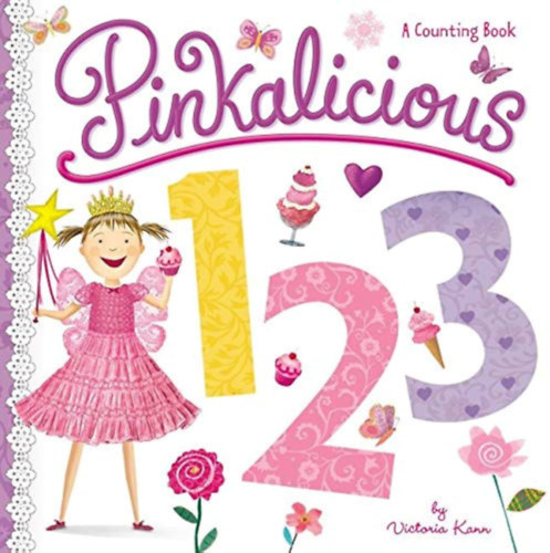 Victoria Kann - Pinkalicious 123: A Counting Book