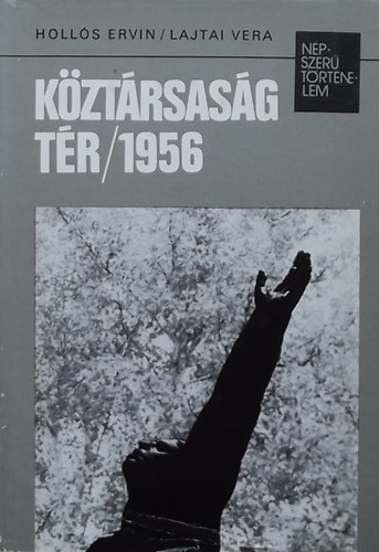 Holl�s Ervin/ Lajtai Vera - K�zt�rsas�g t�r 1956