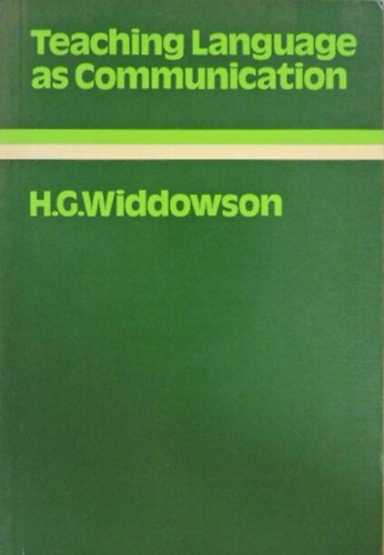 H.G. Widdowson - Teaching Language as Communication