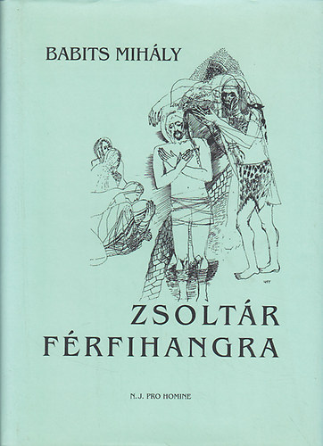 Babits Mih�ly - Zsolt�r f�rfihangra (hit �s szenved�s Babits m�veiben)