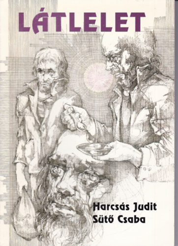 Sütő Csaba Harcsás Judit - Látlelet