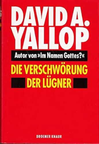 David A. Yallop - Die Verschw�rung der L�gner