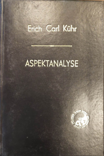 Erich Carl Khr - Aspektanalyse unter Zugrundelegung einer komplexen (kzirat formjban)
