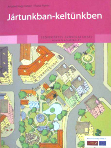 Ruzsa �gnes - And�n� Nagy Katalin - J�rtunkban-kelt�nkben