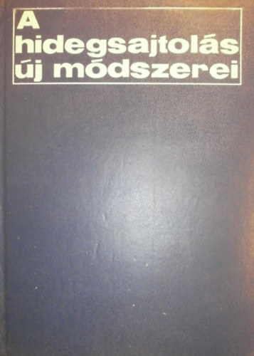 F. V. Moszin - A hidegsajtols j mdszerei