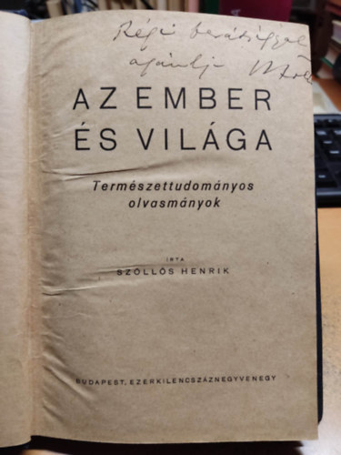 Szlls Henrik - Az ember s vilga (termszettudomnyos olvasmnyok)