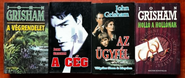 John Grisham - 4db John Grisham knyvek: A cg + A vgrendelet +Holl a hollnak+ Az gyfl