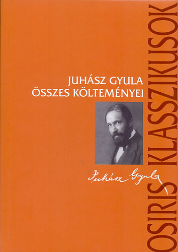 Juh�sz Gyula - Juh�sz Gyula �sszes k�ltem�nyei