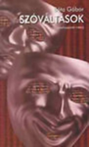 B�ta G�bor - Sz�v�lt�sok - Sz�zhuszon�t interj�