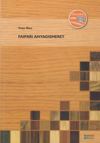 Veres Rka - Faipari anyagismeret